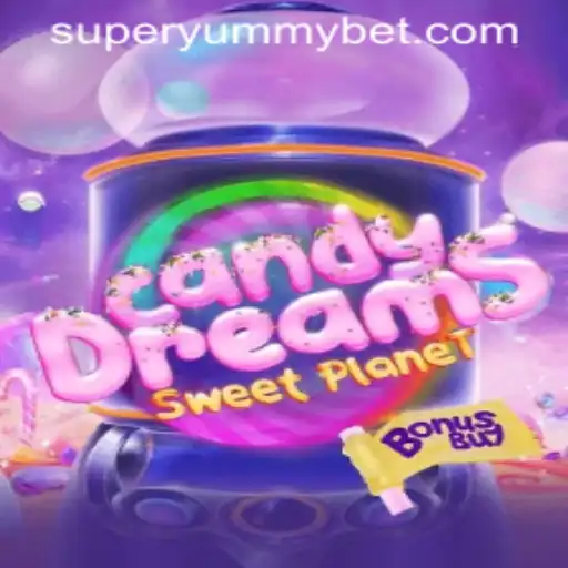 CandyDreamsSweetPlanet: Dive into the SUPERYUMMY World